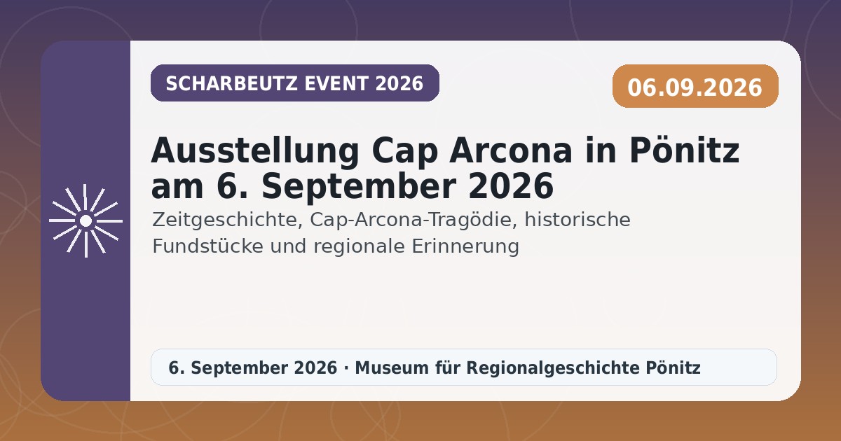 Ausstellung Cap Arcona in Pönitz am 6. September 2026
