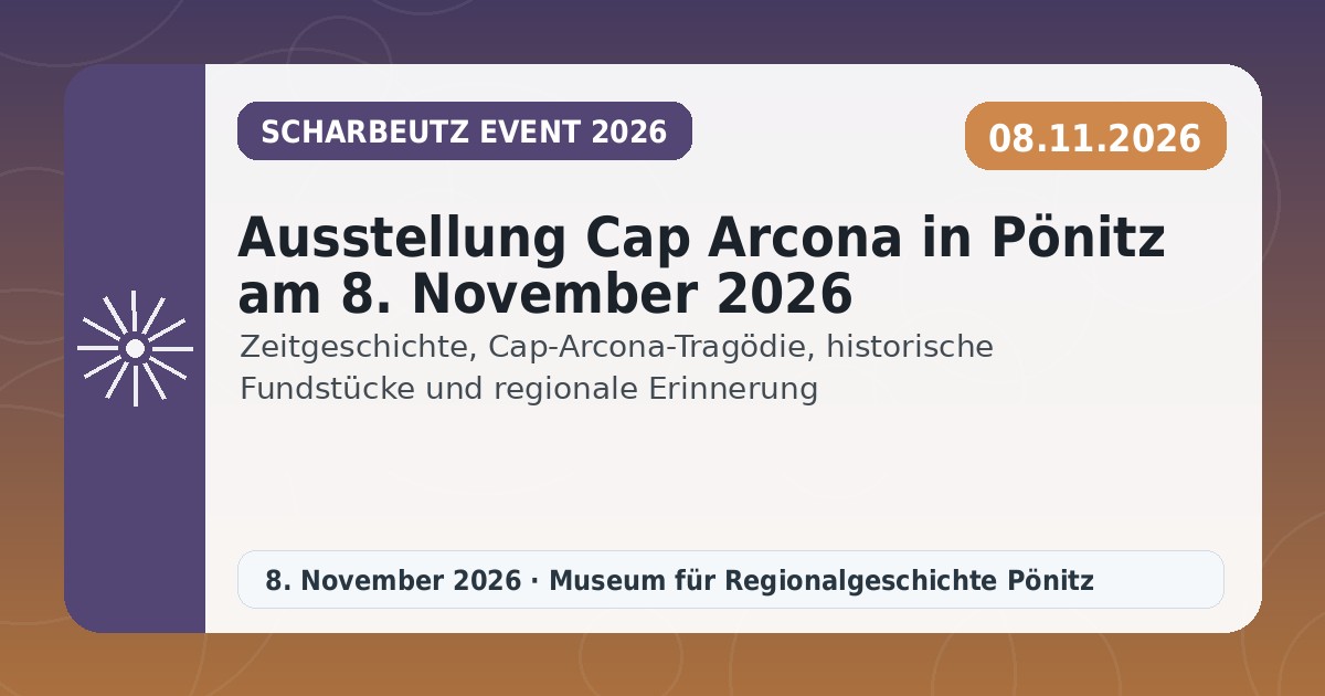 Ausstellung Cap Arcona in Pönitz am 8. November 2026