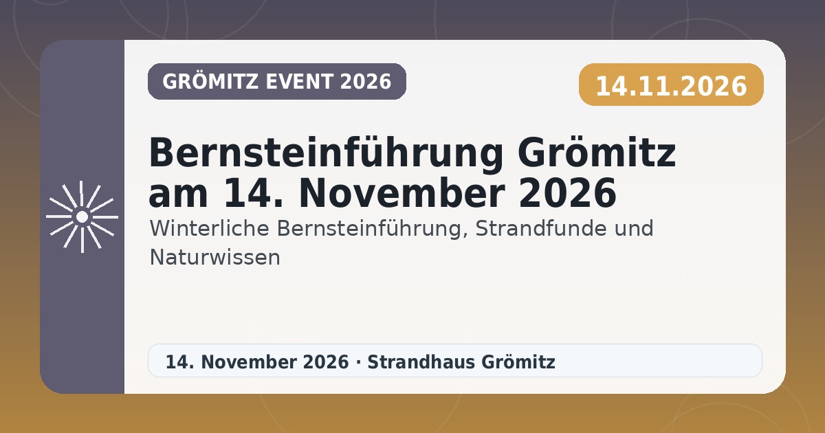 Bernsteinführung Grömitz am 14. November 2026