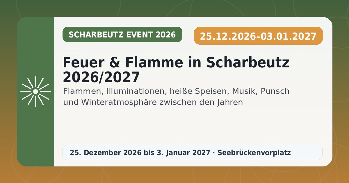 Feuer & Flamme in Scharbeutz 2026/2027