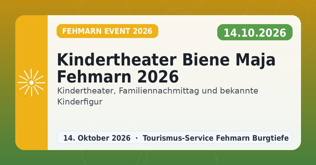 Kindertheater Biene Maja Fehmarn 2026