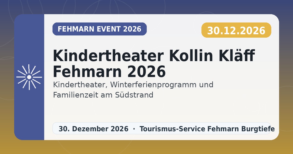 Kindertheater Kollin Kläff Fehmarn 2026