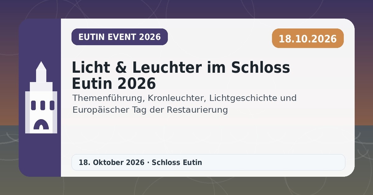 Licht & Leuchter im Schloss Eutin 2026