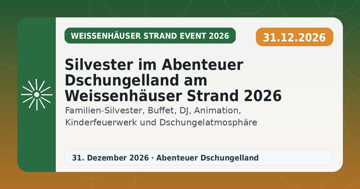 Silvester im Abenteuer Dschungelland am Weissenhäuser Strand 2026