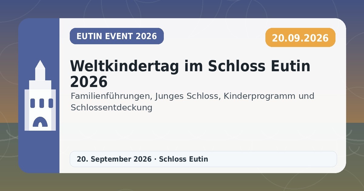 Weltkindertag im Schloss Eutin 2026