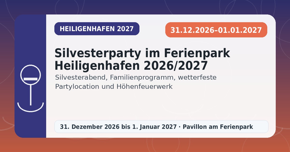 Silvesterparty im Ferienpark Heiligenhafen 2026/2027