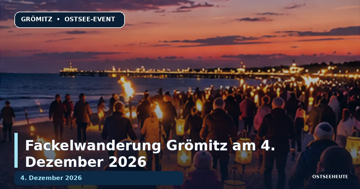 Fackelwanderung Grömitz am 4. Dezember 2026