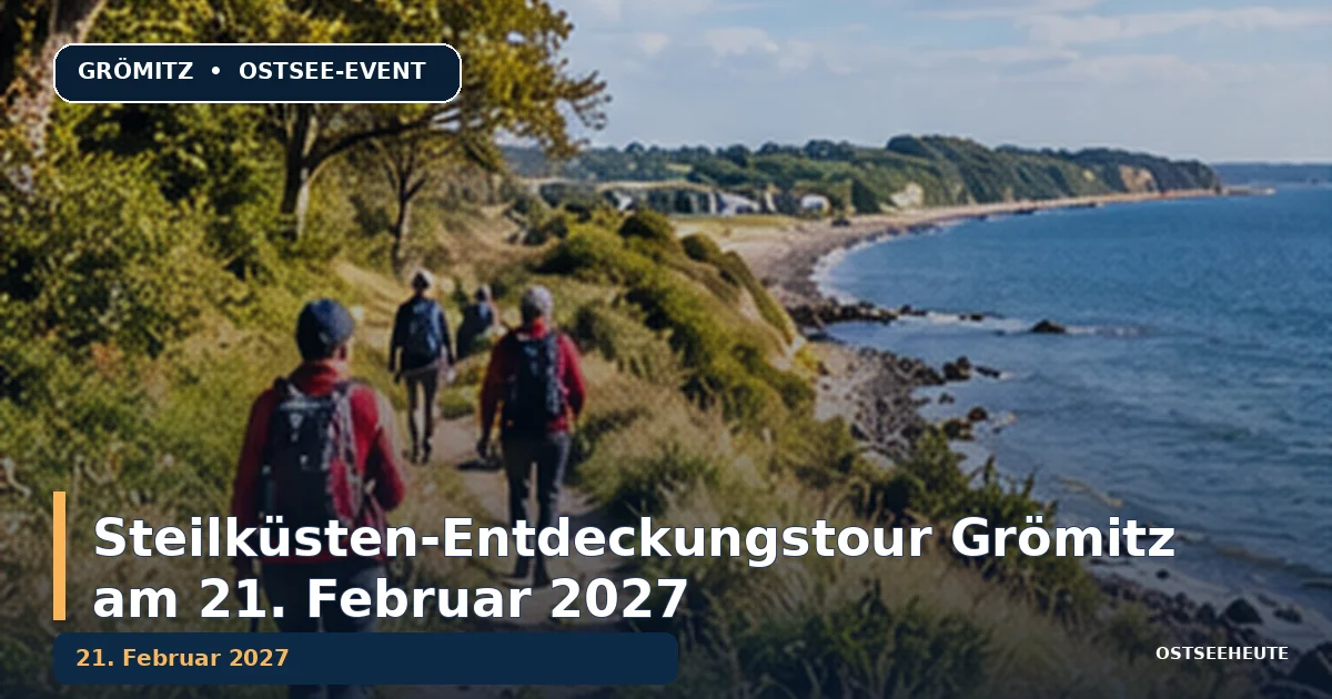 Steilküsten-Entdeckungstour Grömitz am 21. Februar 2027